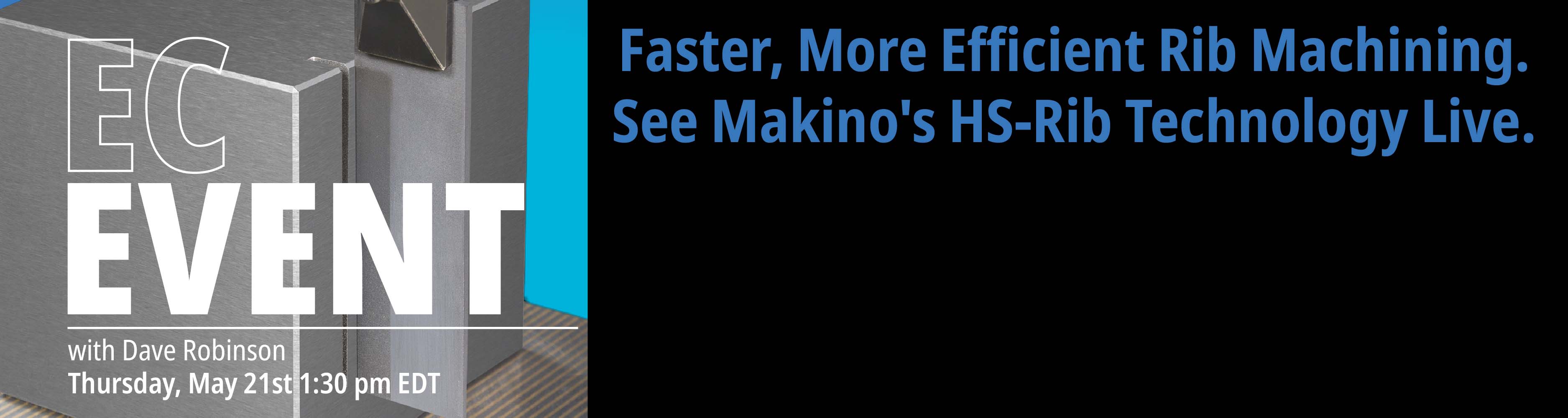 Rib Machining EC Event May 21 Web Banner 1800x480